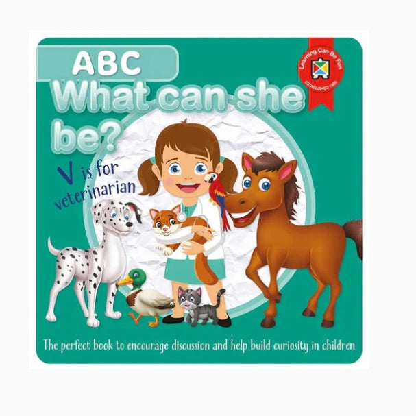Book cover of 'ABC What can she be? V is for veterinarian' with a child and animals on a teal background.